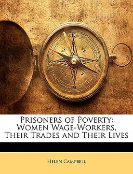 portada prisoners of poverty: women wage-workers, their trades and their lives (in English)
