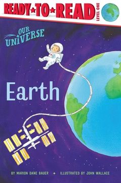portada Earth: Ready-To-Read Level 1 (Our Universe) (en Inglés)
