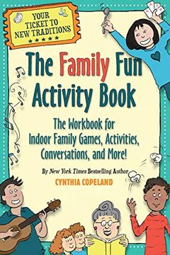portada The Family fun Activity Book: The Workbook for Indoor Family Games, Activities, Conversations, and More! (en Inglés)