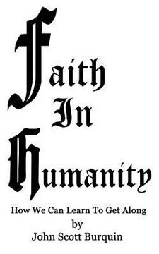 portada Faith in Humanity: How We Can Learn to Get Along (in English)