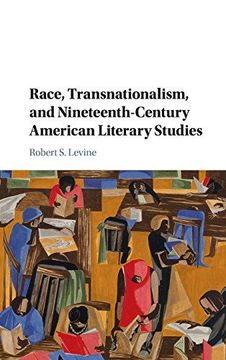portada Race, Transnationalism, and Nineteenth-Century American Literary Studies 