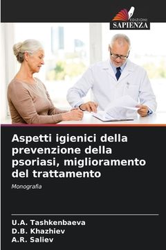 portada Aspetti igienici della prevenzione della psoriasi, miglioramento del trattamento (en Italiano)
