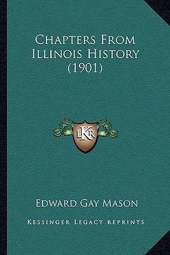 portada chapters from illinois history (1901)