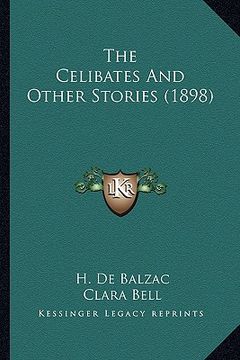 portada the celibates and other stories (1898) (en Inglés)