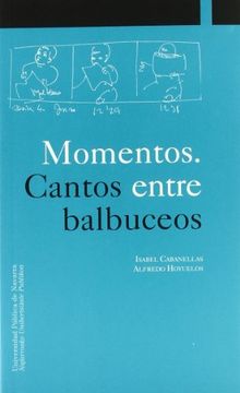 portada Momentos. Cantos Entre Balbuceos (in Spanish)