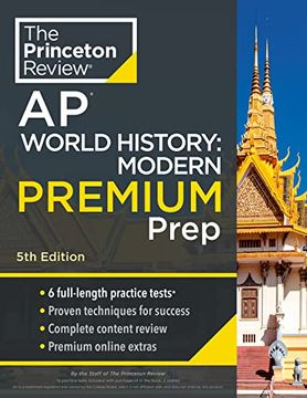 portada Princeton Review AP World History: Modern Premium Prep, 5th Edition: 6 Practice Tests + Complete Content Review + Strategies & Techniques (en Inglés)
