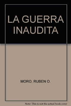 portada La Guerra Inaudita. Historia del Conflicto del Atlantico sur (in Spanish)