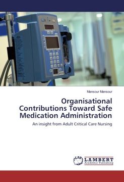 portada Organisational Contributions Toward Safe Medication Administration: An insight from Adult Critical Care Nursing