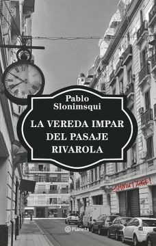 portada La vereda impar del Pasaje Rivarola (in Spanish)