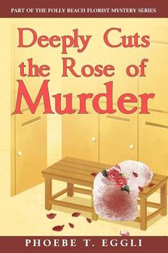 portada Deeply Cuts the Rose of Murder (in English)