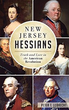 portada New Jersey Hessians: Truth and Lore in the American Revolution (en Inglés)