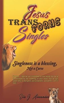 portada Singleness Is A Blessing, NOT A Curse (en Inglés)