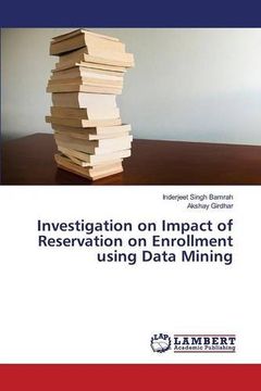 portada Investigation on Impact of Reservation on Enrollment using Data Mining