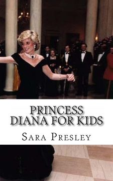 portada Princess Diana for Kids: A Biography of Princess Diana Just for Kids! (en Inglés)