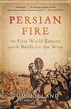 portada Persian Fire: The First World Empire and the Battle for the West 