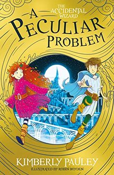 portada A Peculiar Problem: The Brilliantly Funny Follow-Up to the Accidental Wizard (en Inglés)