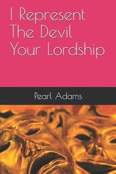 portada I Represent The Devil Your Lordship (en Inglés)