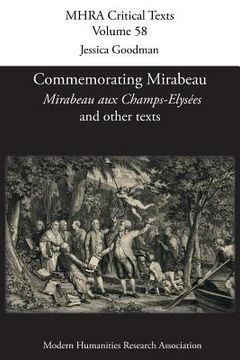 portada Commemorating Mirabeau: 'Mirabeau aux Champs-Elysées' and other texts (en Inglés)