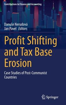 portada Profit Shifting and Tax Base Erosion: Case Studies of Post-Communist Countries