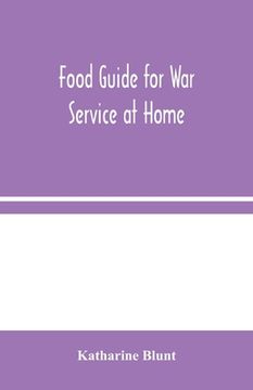 portada Food Guide for War Service at Home (in English)