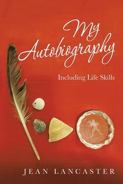 portada My Autobiography: Including Life Skills