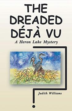 portada The Dreaded Déjà vu: A Heron Lake Mystery (in English)