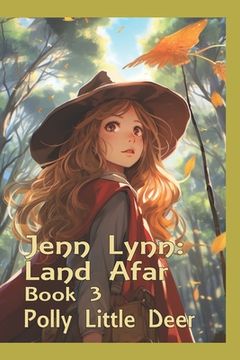 portada Jenn Lynn: Land Afar: Book 3