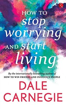 portada How to Stop Worrying and Start Living 