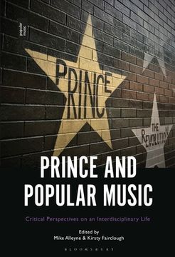 portada Prince and Popular Music: Critical Perspectives on an Interdisciplinary Life (in English)