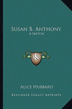 portada susan b. anthony: a sketch (en Inglés)