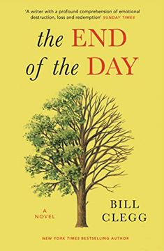 portada The end of the Day: Bill Clegg (en Inglés)