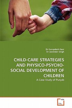 portada child-care strategies and physico-psycho-social development of children (en Inglés)