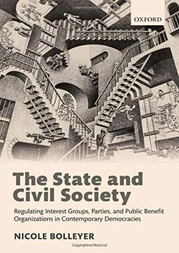 portada The State and Civil Society: Regulating Interest Groups, Parties, and Public Benefit Organizations in Contemporary Democracies (en Inglés)
