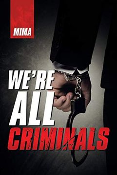 portada We'Re all Criminals (en Inglés)