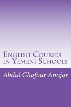 portada English Courses in Yemeni Schools: English Courses in Yemeni Schools (en Inglés)