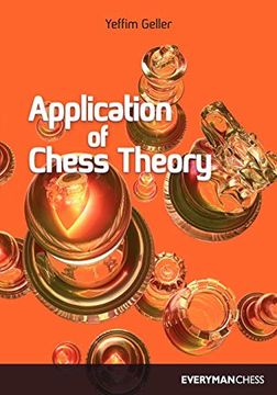 portada Application of Chess Theory (Cadogan Chess & Bridge Books s. ) 