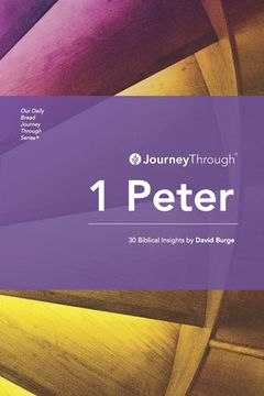 portada Journey Through 1 Peter: 30 Biblical Insights by David Burge (en Inglés)