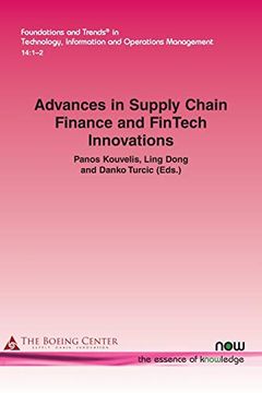 portada Advances in Supply Chain Finance and Fintech Innovations (Foundations and Trends® in Technology, Information and Operations Management) (en Inglés)