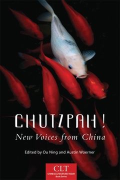 portada Chutzpah!, Volume 4: New Voices from China (en Inglés)
