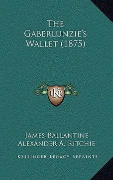 portada the gaberlunzie's wallet (1875) (en Inglés)