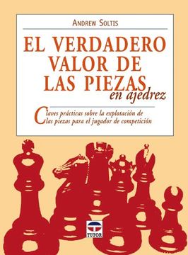 portada El Verdadero Valor de las Piezas en Ajedrez (in Spanish)