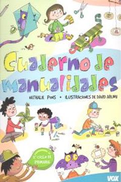 portada Cuaderno De Manualidades (Vox - Infantil / Juvenil - Castellano - A Partir De 5/6 Años - Libros Creativos)