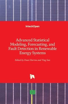 portada Advanced Statistical Modeling, Forecasting, and Fault Detection in Renewable Energy Systems (en Inglés)