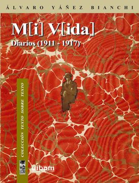 portada mi vida (diarios 1911- 1917) (in Spanish)