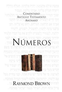 portada Números: El Viaje Hacia la Tierra Prometida (Comentario Antiguo Testamento Andamio) (in Spanish)