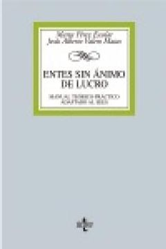portada Entes Sin Ánimo De Lucro. Fundamentos Sociológicos Y Jurídicos (Derecho - Biblioteca Universitaria De Editorial Tecnos) (in Spanish)