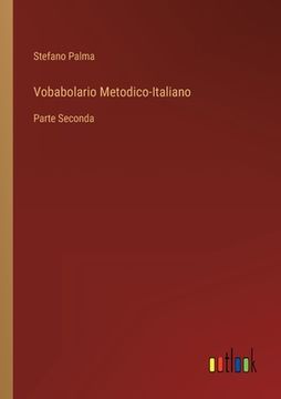 portada Vobabolario Metodico-Italiano: Parte Seconda (in Italian)