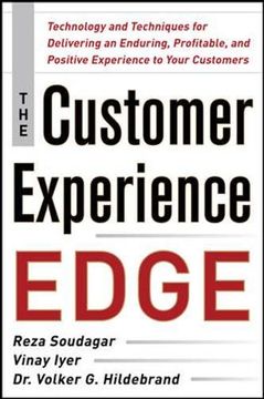portada The Customer Experience Edge: Technology and Techniques for Delivering an Enduring, Profitable and Positive Experience to Your Customers (en Inglés)