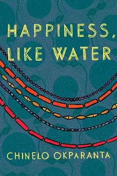 portada Happiness, Like Water (in English)