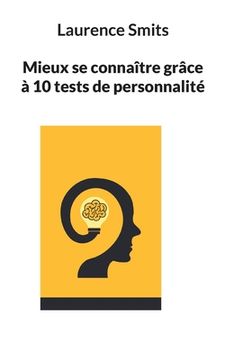 portada Mieux se connaître grâce à 10 tests de personnalité (en Francés)